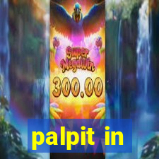 palpit in